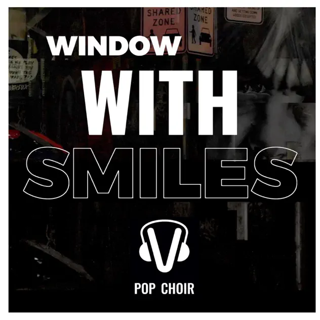 Pop Choir — Window With Smiles — artwork